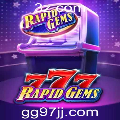 Descubra o Fascinante Mundo de RapidGems777